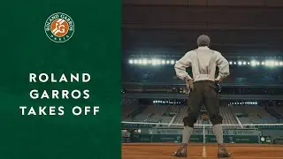 Roland-Garros Takes Off