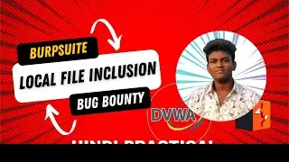 HINDI | Local File Inclusion (LFI/RFI/RCE) Practical| DVWA | Bug Bounty
