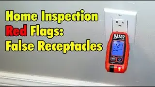 False Receptacles: Home Inspection Red Flag