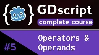 ✅GDscript complete course (Beginner to Advanced) | Ep 5 | Operators & Operands