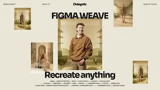 Figma Weave Basics #3 - Recreate anything