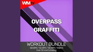 Overpass Graffiti (Workout Remix 132 Bpm)