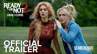 Ready or Not 2: Here I Come | Official Trailer | In Cinemas 19 March