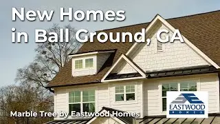 New Homes in Ball Ground, GA | Marble Tree by Eastwood Homes (2508)