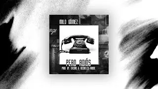 Milo G&oacute;mez - Pero Adi&oacute;s | Audio oficial