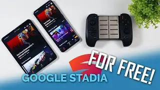 Google Stadia - Now FREE!