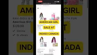 🚨American Girl Sale!!🚨 🇨🇦Indigo Canada #americangirldoll #dolldeals #dollcollector