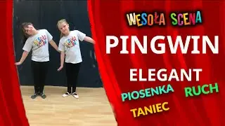 WESOŁA SCENA - PINGWIN ELEGANT - piosenka i zabawa ruchowa w jednym. PLIK dostępny 4 róznych tempach