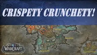 Crispety Crunchety! Wow Quest