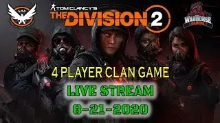 The Division 2: Friday Night 4 Player Warhorse Gaming Clan Progression !