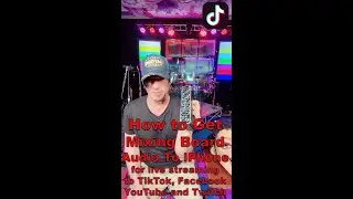 Mixing Board Audio To iPhone for live streaming to TikTok, Facebook, YouTube & Twitch