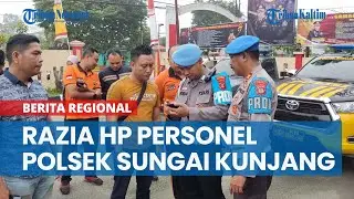 Propam Polresta Samarinda Razia HP Personel Polsek Sungai Kunjang, Cegah Judi Online