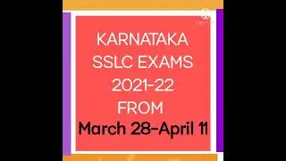 SSLC exam 2021-22|kseeb class 10 exams date
