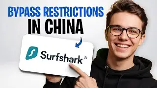 How to Use Surfshark VPN on Mobile in China 2026 (Bypass Restrictions) ✅