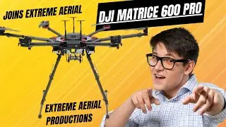 M600Pro joins ExtremeAerialProductions.com