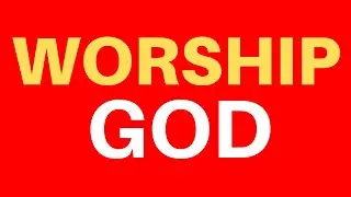 10 Bible Verses About Worship
