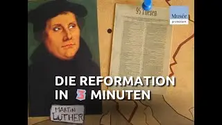 Die protestantische Reformation in drei Minuten
