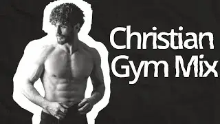 🙏 Christian Workout Music 2025 &ndash; Clean Motivation for Exercise & Prayer