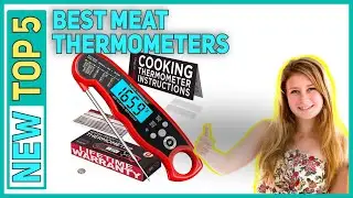 ✅ Best Meat Thermometers 2023 - Top 5 BestMeat Thermometers