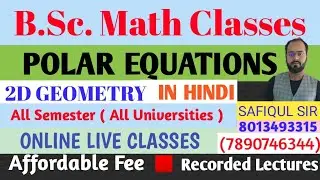 Polar Equation | 2D Geometry | B.Sc Mathematics ( Major & Minor ) | 1st Sem | University of Calcutta