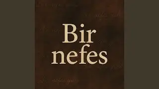 Bir Nefes