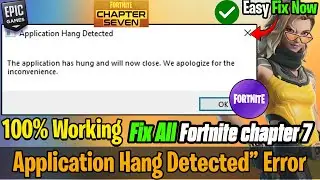💻 Как исправить обнаруженное зависание приложения Fortnite | Исправление сбоев и зависаний