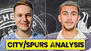 Spurs vs Man City Tactical Breakdown | Touchline Talk ft. @LilywhiteLab