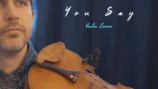 You say - Lauren Daigle - Violin Cover