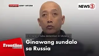 Pinoy na nagtrabaho sa Russia, ginawang sundalo at naipit sa giyera sa Ukraine | Frontline Weekend