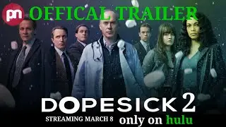 Dopesick Season 2 - Offical Trailer
