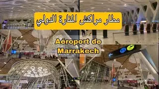 Aéroport de  Marrakech Maroc 🇲🇦  المغرب مطار مراكش المنارة الدولي