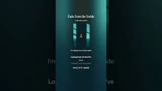 Fade from the Inside