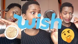 I TRIED WISH CHEAP BEAUTY PRODUCTS FOR THE FIRST TIME|AFRICAN REVIEW!!Dissappointed!