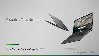 Acer Chromebook 514 Enterprise &ndash; Powering Your Business | Acer