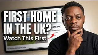 Before You Buy Your First Home in the UK, Watch This