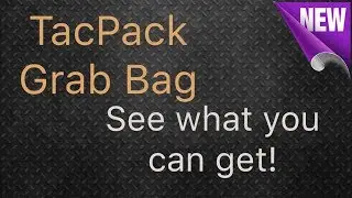 TacPack Grab bag   What can you get? (Unboxing)