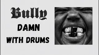 Kanye West - Damn with Drums (Best Version)