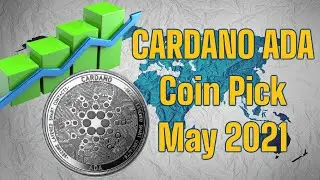 ADA Cardano one of THE BEST Alt Coin Pick this May 2021 BUY AND SELL POINTS and Fundamental Analysis