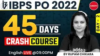IBPS PO 2022 | ENGLISH | 45 DAYS Crash Course Day 2 By Rupam Chikara
