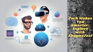 Unlocking Genius: How Tech Makes You Smarter || Explore the Future || ShopnoJaal ||
