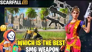 WHICH IS THE BEST SUBMACHINE GUN (SMG) IN SCARFALL 2.0
