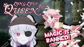 NO MAGIC - Long Live the Queen