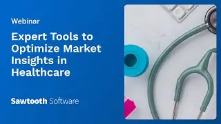Webinar: Expert Tools to Optimize Market Insights in Healthcare