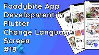 Foodybite App Development in Flutter: Change Language Screen UI Design #19