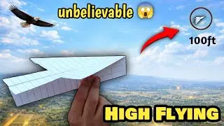 Unbelievable! This Paper Plane Reached 100ft Height ✈️ || how to make high Flying 😱 plane