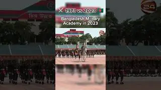 BMA 1973 vs 2023 🇧🇩 Bangladesh Military Academy - Bangladesh then vs now - Bangladesh Army Edit