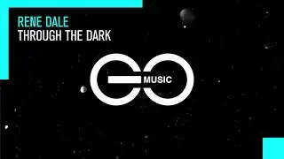 Rene Dale - Through The Dark