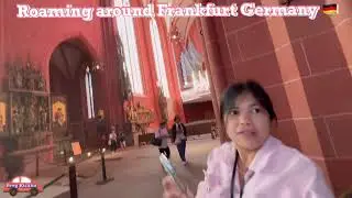 Roaming around Frankfurt Germany 