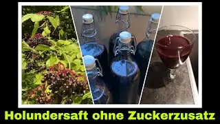 Holunderbeerensaft mit und ohne Entsafter | Holundersaft aus frischen Holunderbeeren selber machen