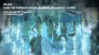 Helios - Over The Horizon Radar (Boards Of Canada cover)